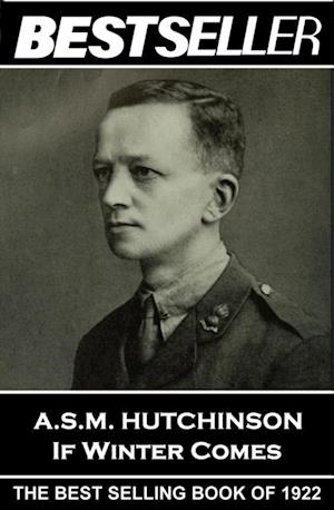 A.S.M. Hutchinson - If Winter Comes