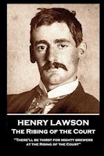 Henry Lawson - The Rising of the Court