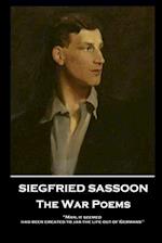Siegfried Sassoon - The War Poems