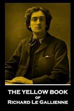 The Yellow Book of Richard Le Gallienne