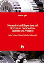 Numerical and Experimental Studies on Combustion Engines and Vehicles