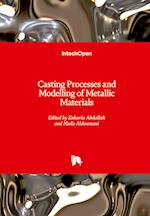 Casting Processes and Modelling of Metallic Materials