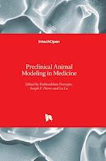 Preclinical Animal Modeling in Medicine