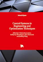 Control Systems in Engineering and Optimization Techniques