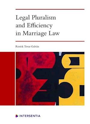 Legal Pluralism and Efficiency in Marriage Law