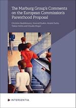 The Marburg Group's Comments on the European Commission's Parenthood Proposal