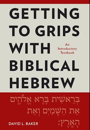 Getting to Grips with Biblical Hebrew