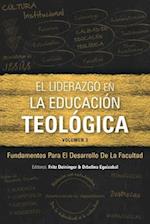 El Liderazgo en la educación teológica, volumen 3