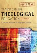 Transforming Theological Education, 2nd Edition