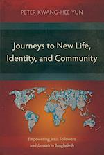 Journeys to New Life, Identity, and Community