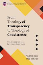 From Theology of Transparency to Theology of Coexistence