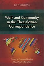 Work and Community in the Thessalonian Correspondence