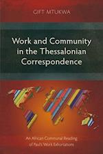 Work and Community in the Thessalonian Correspondence