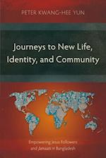 Journeys to New Life, Identity, and Community