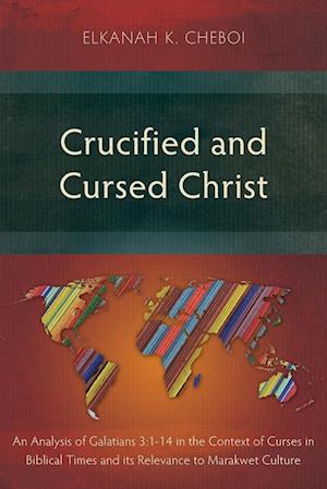 Crucified and Cursed Christ