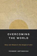 Overcoming the World