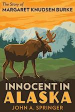 Innocent in Alaska