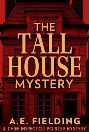 Tall House Mystery