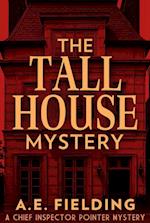 Tall House Mystery