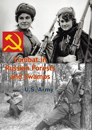 Combat in Russian Forests and Swamps