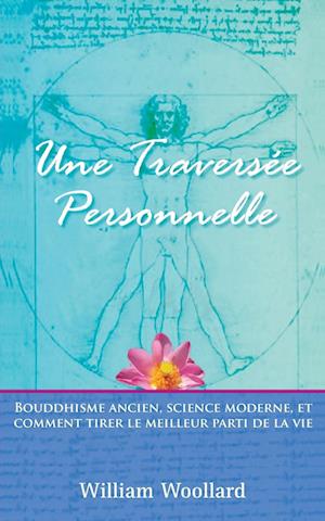 Une Traversée Personnelle