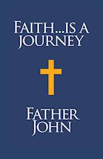 Faith... is a Journey 