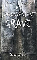 An Inconvenient Grave 