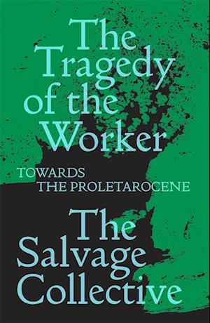 The Tragedy of the Worker