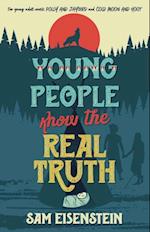 Young People Know the Real Truth