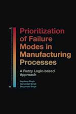 Prioritization of Failure Modes in Manufacturing Processes