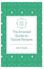 Emerald Guide to Talcott Parsons