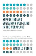 Supporting and Sustaining Well-Being in the Workplace