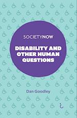Disability and Other Human Questions