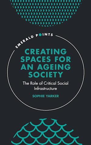 Creating Spaces for an Ageing Society