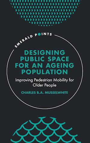 Designing Public Space for an Ageing Population