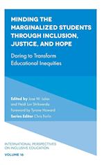 Minding the Marginalized Students Through Inclusion, Justice, and Hope