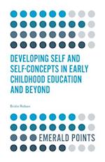Developing Self and Self-Concepts in Early Childhood Education and Beyond
