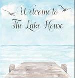 Lake house guest book (Hardcover) for vacation house, guest house, visitor comments book 
