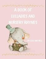 A book of Lullabies and Nursery Rhymes 