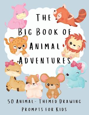 The Big Book of Animal Adventures