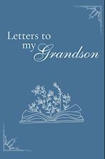 Letters to my Grandson 
