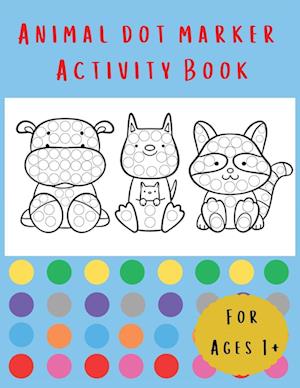 Animal Dot Marker Activity Book