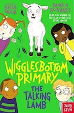 Wigglesbottom Primary: The Talking Lamb
