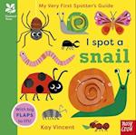 National Trust: My Very First Spotter's Guide: I Spot a Snail