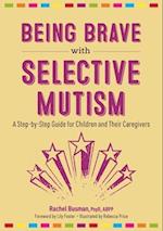 Being Brave with Selective Mutism