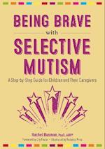 Being Brave with Selective Mutism