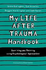 My Life After Trauma Handbook