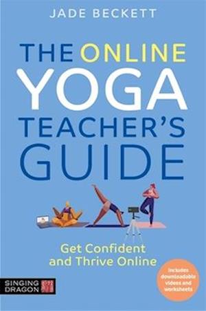 The Online Yoga Teacher's Guide