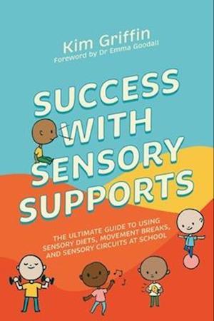 Success with Sensory Supports