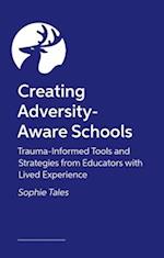 Creating Adversity-Aware Schools